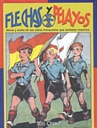 Flechas Y Pelayos (Hardcover)