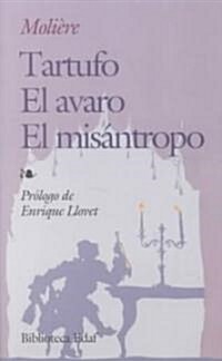 Tartufo, O El Impostor/El Avaro/El Misantropo (Paperback)