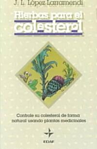 Hierbas Para El Colesterol (Paperback)
