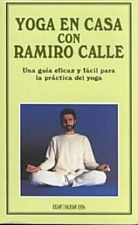 Yoga En LA Casa Con Ramiro Calle (Paperback)