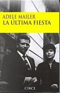 LA Ultima Fiesta (Paperback)