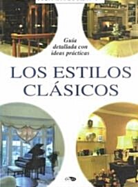 Los estilos clasicos/ Classic styles (Paperback)