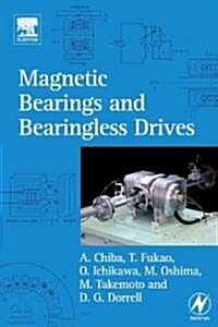 Magnetic Bearings And Bearingless Drives (Hardcover)