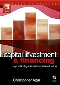 Capital Investment & Financing (Hardcover, CD-ROM)