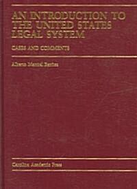 An Introduction To The U.S. Legal System (Hardcover)