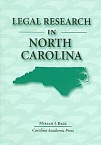 Legal Research In North Carolina (Paperback)