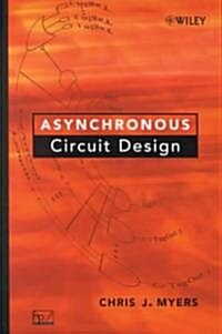 Asynchronous Circuit Design (Hardcover)