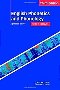 English Phonetics and Phonology : A Practical Course (Paperback, 3 Rev ed)