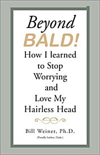 Beyond Bald! (Paperback)