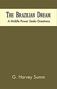 The Brazilian Dream (Paperback)