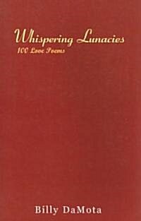 Whispering Lunacies (Paperback)