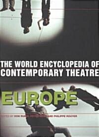 World Encyclopedia of Contemporary Theatre : Volume 1: Europe (Paperback)