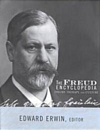 The Freud Encyclopedia : Theory, Therapy, and Culture (Hardcover)