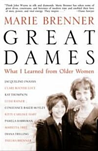 Great Dames: What I Learned from Older Women (Paperback)