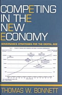 Competing in the New Economy (Hardcover)