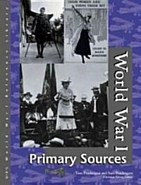 World War I Reference Library: Primary Sources (Hardcover)