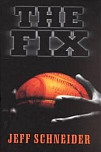 The Fix (Paperback)