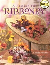 A Passion for Ribbonry (Paperback)