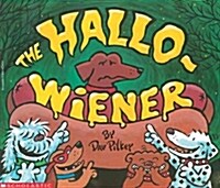 The Hallo-Wiener (Prebound, Turtleback Scho)