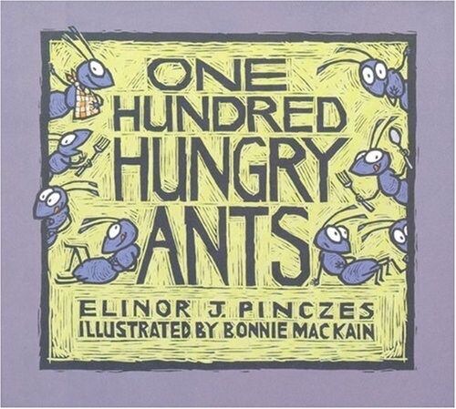 One Hundred Hungry Ants (Prebound, Bound for Schoo)