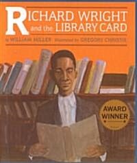 Richard Wright and the Library Card (Prebound, Bound for Schoo)