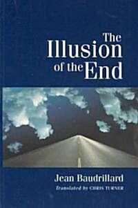 The Illusion of the End (Paperback)