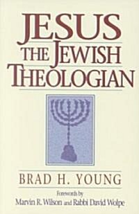 [중고] Jesus the Jewish Theologian (Paperback)