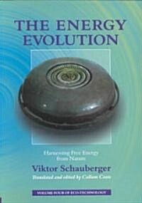 The Energy Evolution: Harnessing Free Energy from Nature (Paperback)