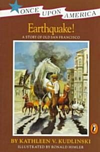 Earthquake!: A Story of the San Francisco Earthquake (Paperback)