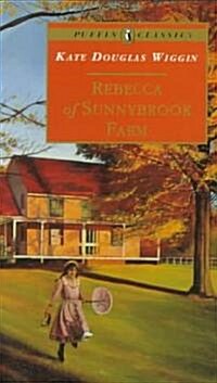 Rebecca of Sunnybrook Farm (Paperback, Reissue)