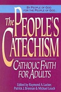 [중고] The People‘s Catechism: Catholic Faith for Adults (Paperback)
