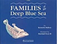 Families of the Deep Blue Sea (Paperback)