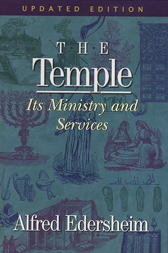 The Temple: Its Ministry and Services (Hardcover, $uper $aver)