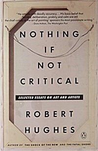 [중고] Nothing If Not Critical: Selected Essays on Art and Artists (Paperback)