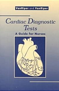 Cardiac Diagnostic Tests (Paperback)