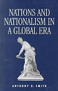 Nations and Nationalism in a Global Era (Paperback)