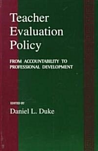 Teacher Evaluation Policy: From Accountability to Professional Development (Paperback)