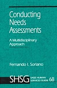 Conducting Needs Assessments: A Multidisciplinary Approach (Paperback)