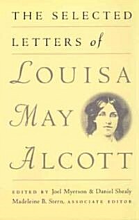 The Selected Letters of Louisa May Alcott (Paperback, Revised)