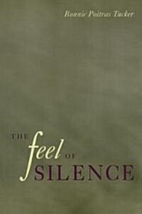 The Feel of Silence (Paperback)