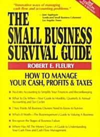 The Small Business Survival Guide (Paperback, 3rd, Revised, Subsequent)