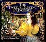 The Twelve Dancing Princesses (Paperback, Reprint)