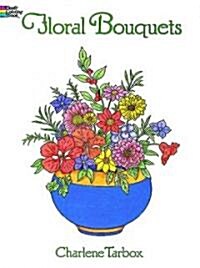 Floral Bouquets Coloring Book (Paperback)