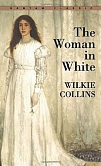 The Woman in White (Mass Market Paperback)