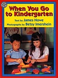 When You Go to Kindergarten (Paperback, Revised and Upd)