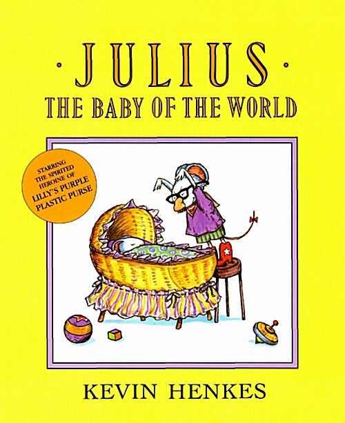 [중고] Julius, the Baby of the World (Paperback)