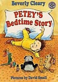 Peteys Bedtime Story (Paperback, Reprint)