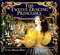 The Twelve Dancing Princesses (Paperback, Reprint)