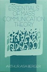 Essentials of Mass Communication Theory (Paperback)