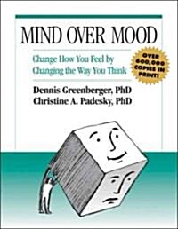 Mind Over Mood: A Cognitive Therapy Treatment for Clients (Paperback)